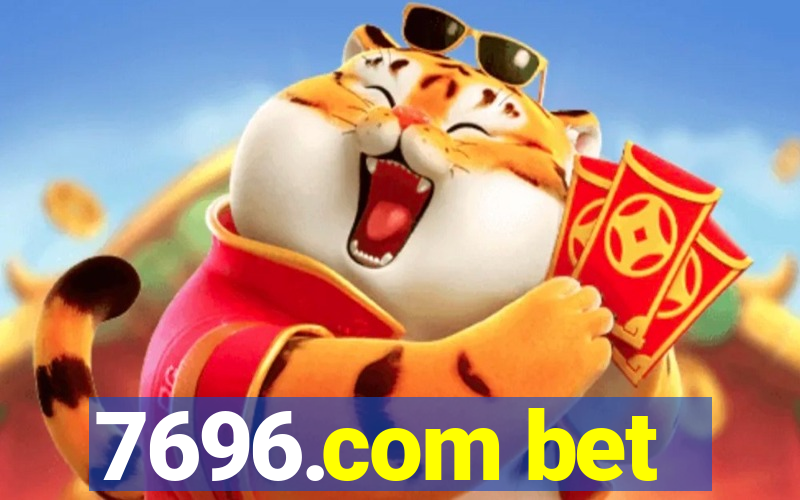 7696.com bet
