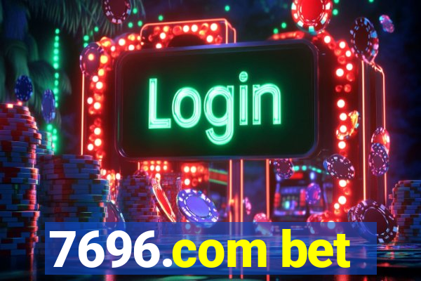 7696.com bet