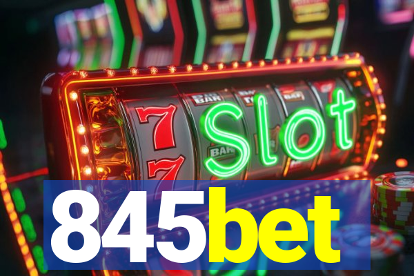 845bet