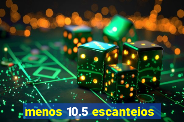 menos 10.5 escanteios