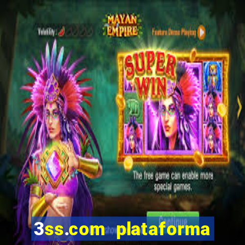 3ss.com plataforma de jogos
