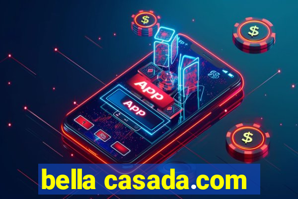 bella casada.com