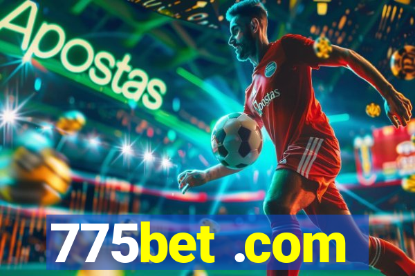 775bet .com