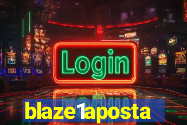 blaze1aposta