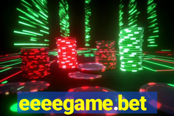 eeeegame.bet