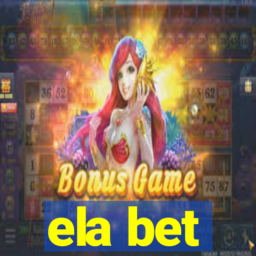ela bet