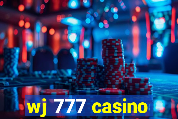 wj 777 casino
