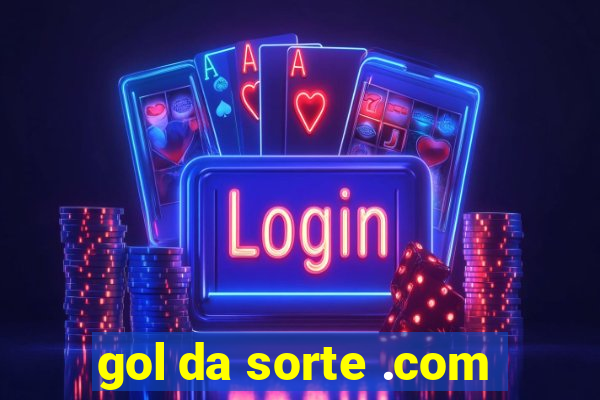 gol da sorte .com