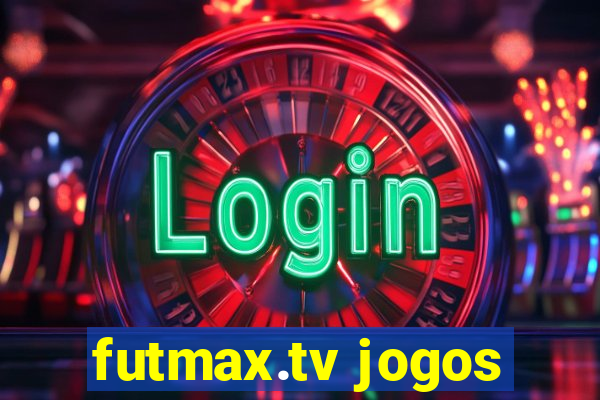 futmax.tv jogos