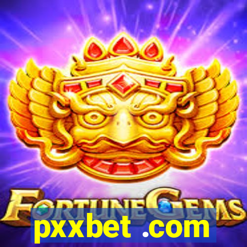 pxxbet .com