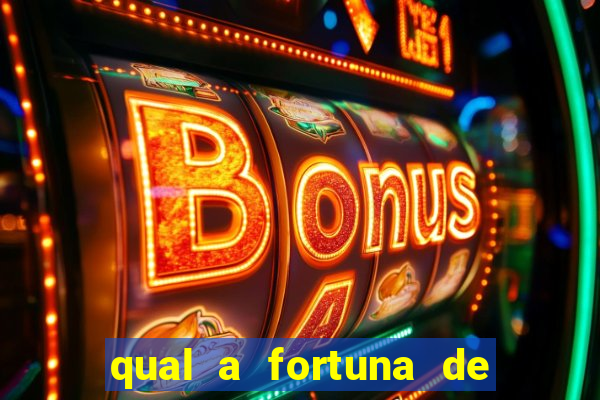 qual a fortuna de tiago brunet