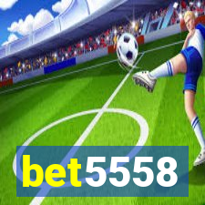 bet5558