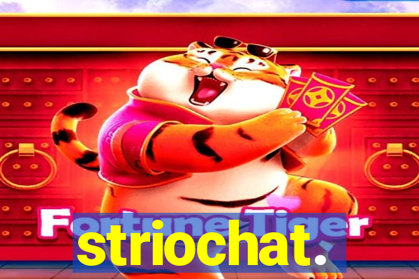striochat.