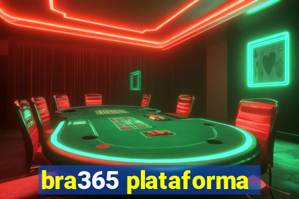 bra365 plataforma