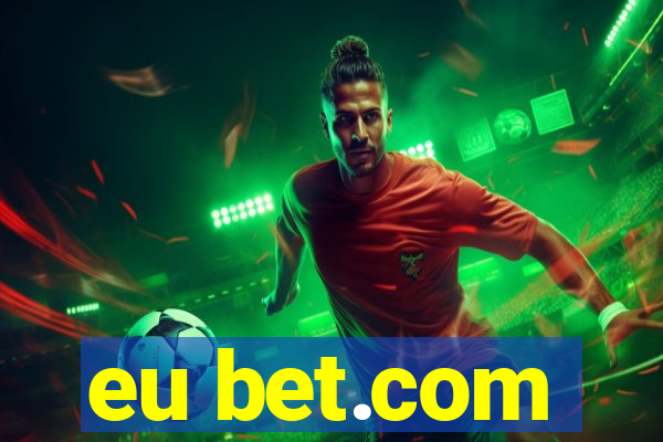 eu bet.com