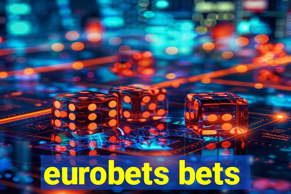 eurobets bets