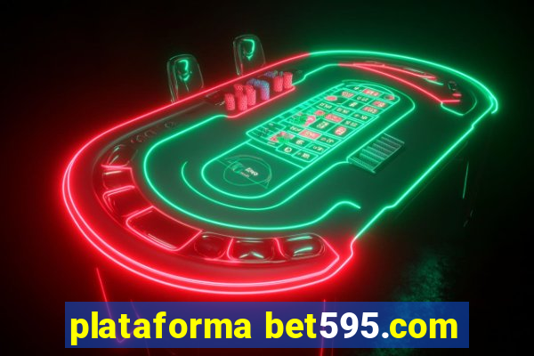 plataforma bet595.com