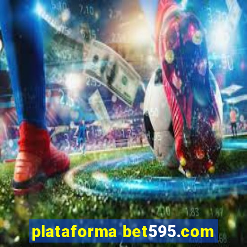 plataforma bet595.com