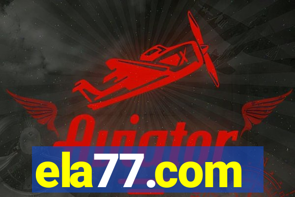 ela77.com