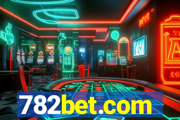 782bet.com