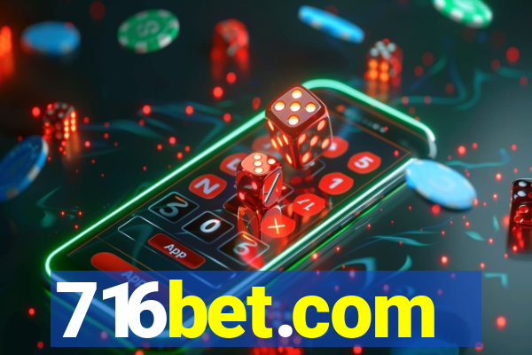 716bet.com