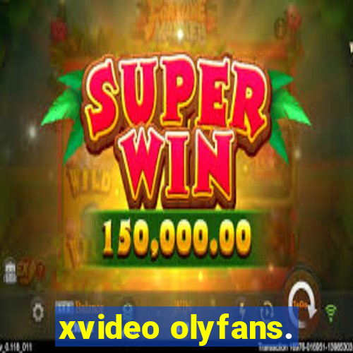 xvideo olyfans.