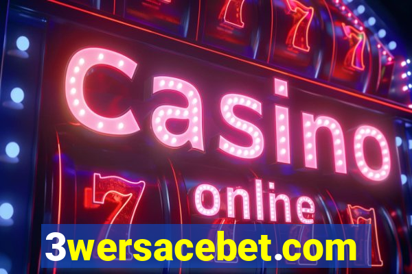 3wersacebet.com