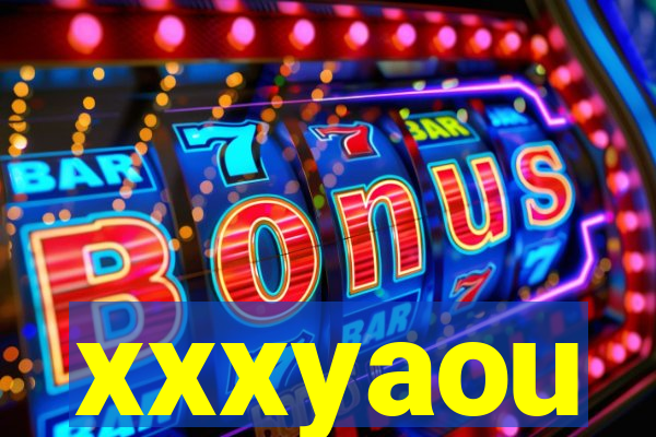 xxxyaou