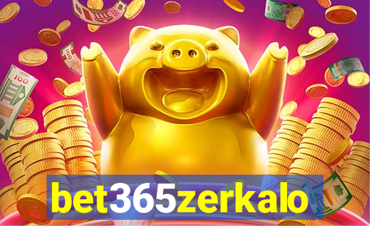 bet365zerkalo