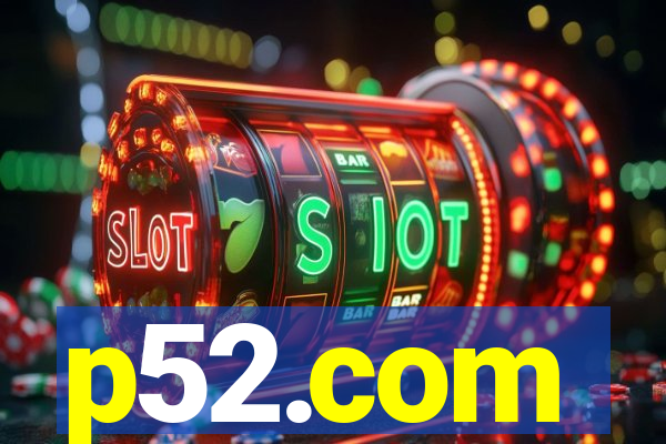 p52.com