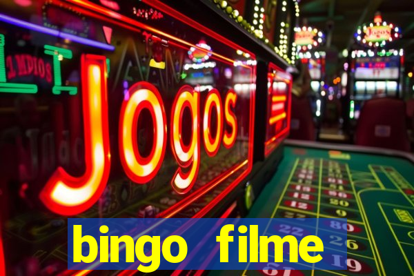 bingo filme completo dublado