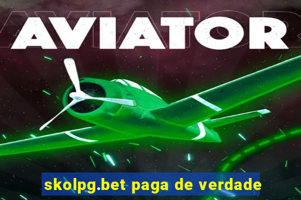 skolpg.bet paga de verdade