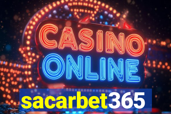 sacarbet365