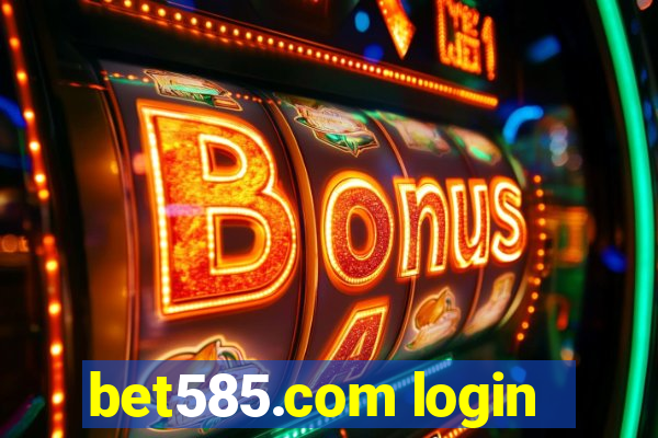 bet585.com login