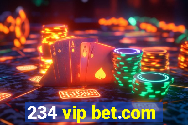 234 vip bet.com