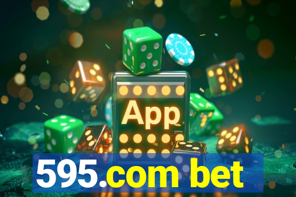 595.com bet
