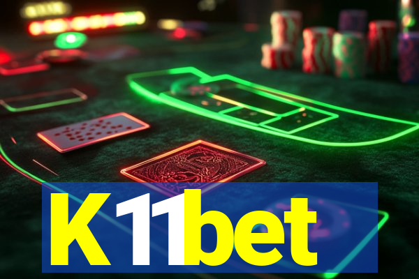 K11bet