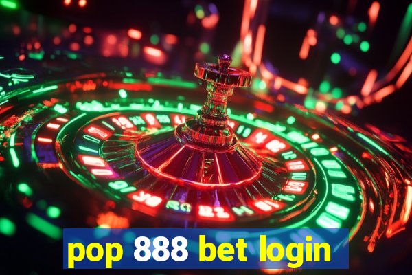 pop 888 bet login