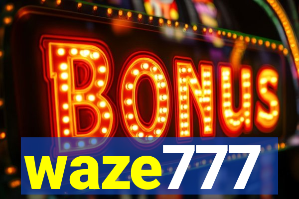 waze777