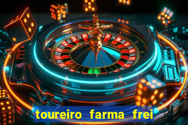 toureiro farma frei serafim teresina - pi