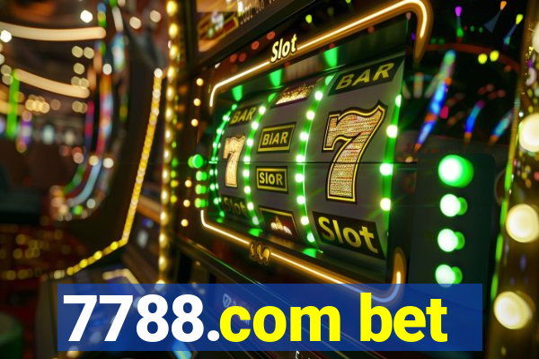 7788.com bet