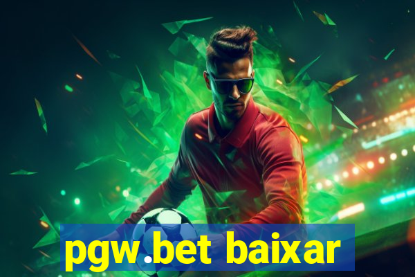 pgw.bet baixar