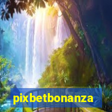 pixbetbonanza