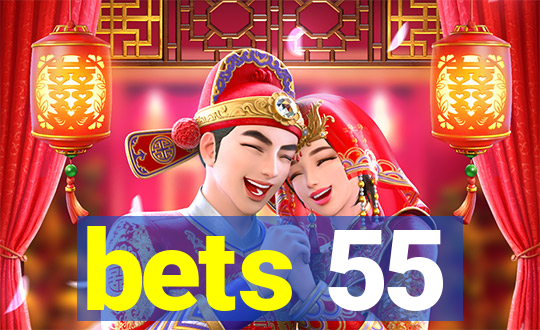 bets 55