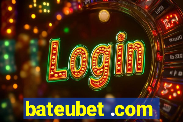 bateubet .com