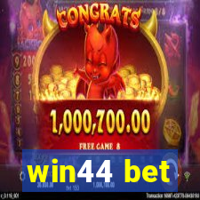 win44 bet