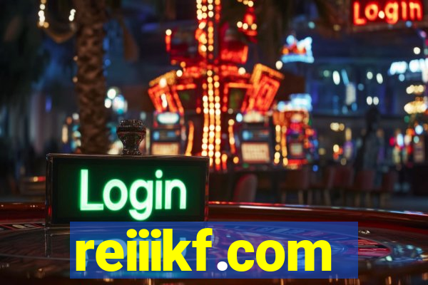 reiiikf.com