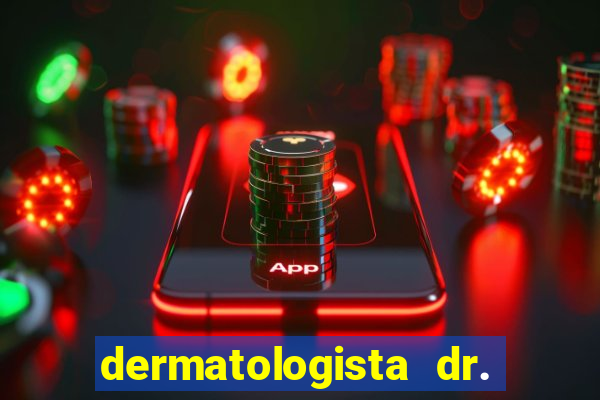 dermatologista dr. jorge tadeu lopes santos - sp