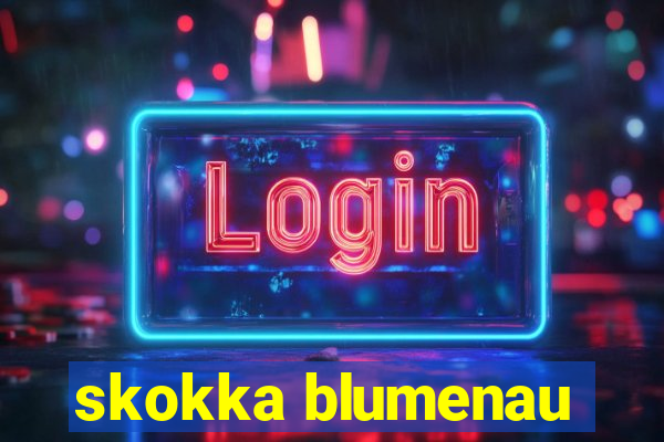 skokka blumenau