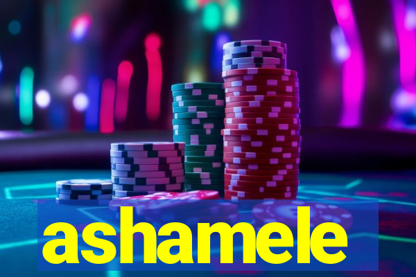 ashamele